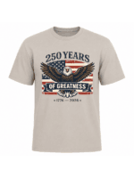 250 Years of Greatness Patriotic Eagle T-Shirt | USA 250th Anniversary American Flag 1776–2026 Graphic Tee - Image 8